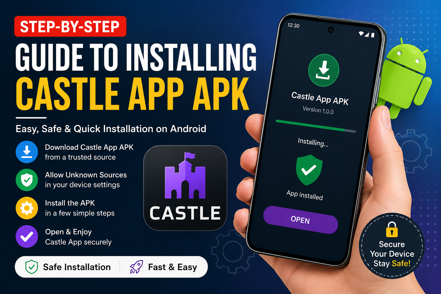 Step-by-Step Guide to Installing Castle App APK Safely